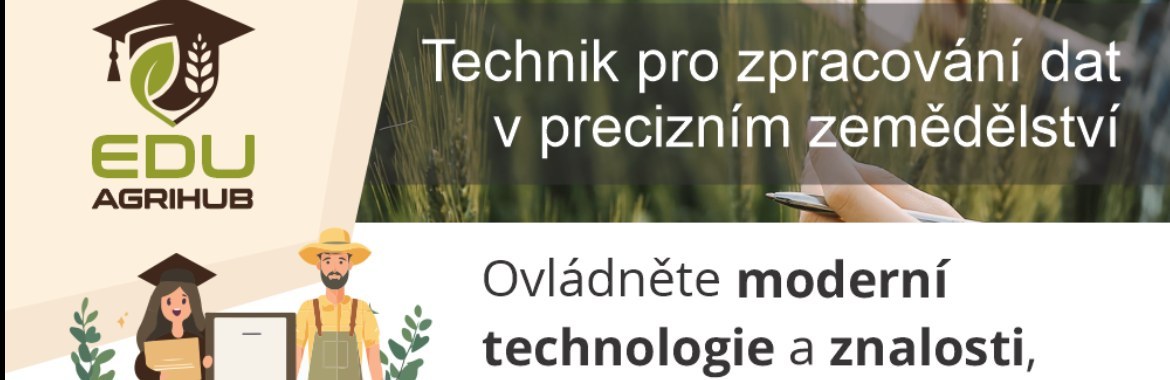 Nový portál eduAgrihub a kurz precizního zemědělství – registrace otevřena